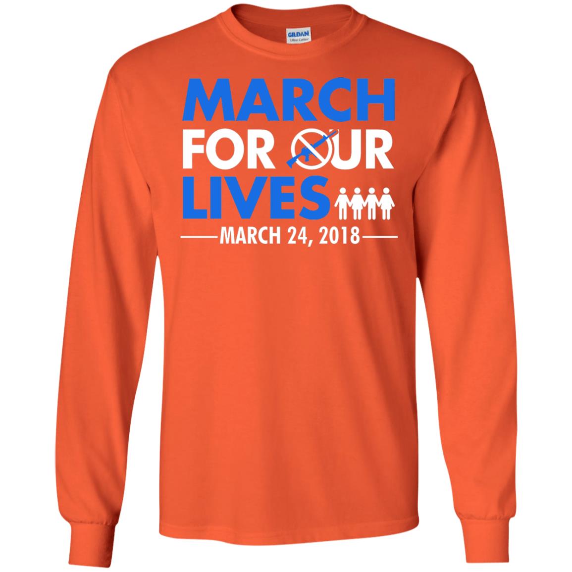 March For Our Lives March 24 2018 Gun Control T-shirt Orange