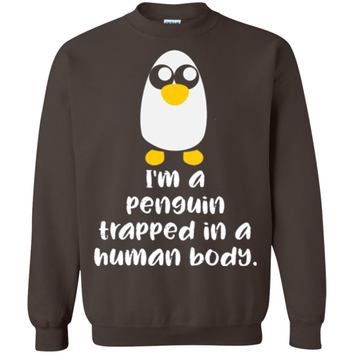 Penguin Lovers T-shirt I_m A Penguin Trapped In A Human Body Dark Chocolate