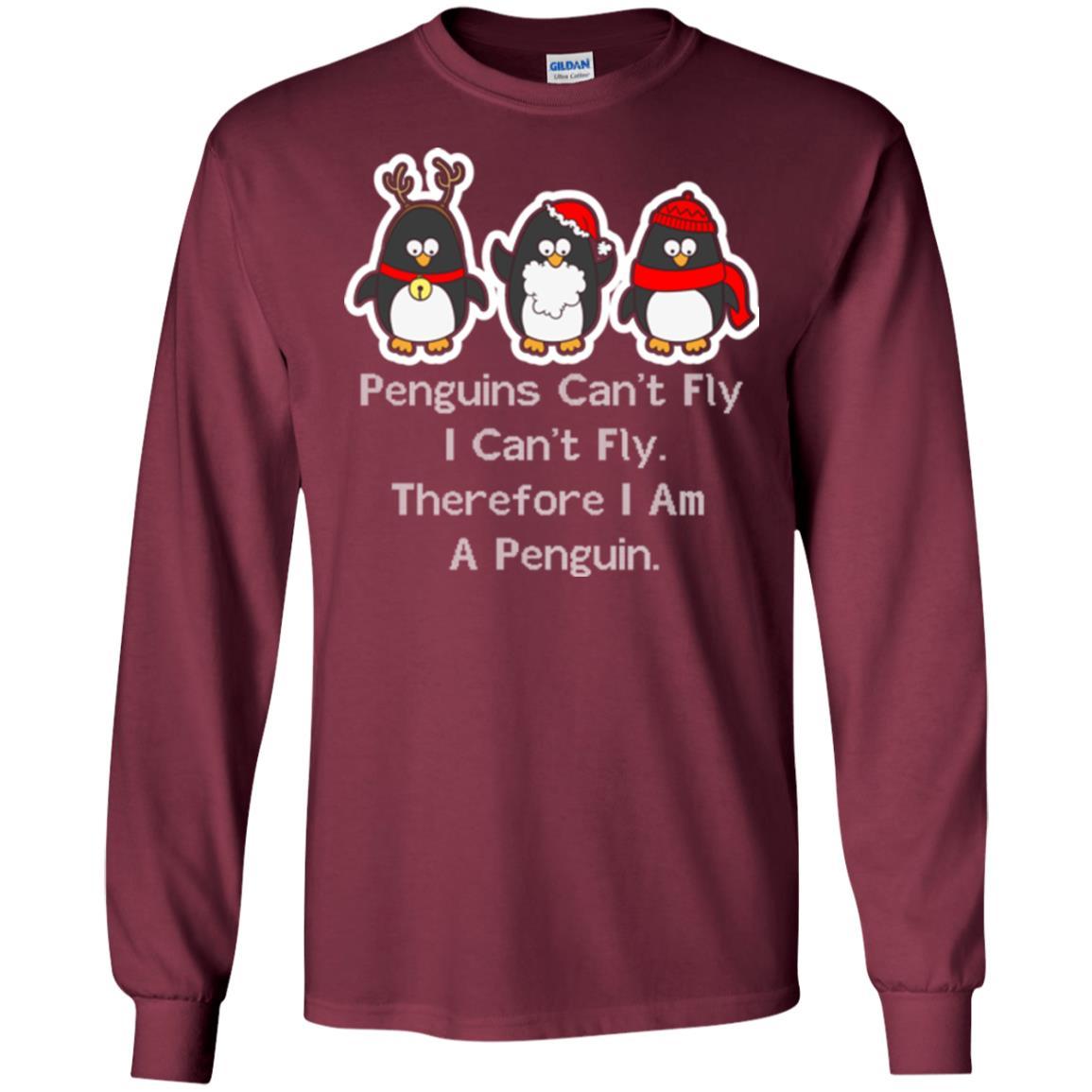 Penguins Lover T-shirt Can't Fly I Can't Fly Therefore I Am A Penguin Maroon