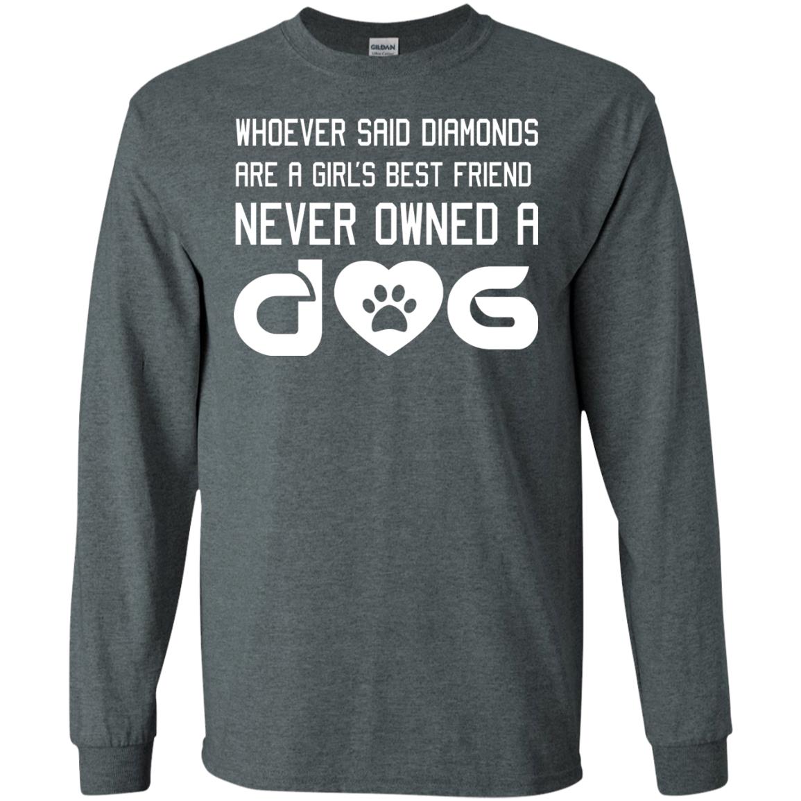 A Girl’s Best Friend Never Owned A Dog Best Dogs Shirt For Girls Dark Heather