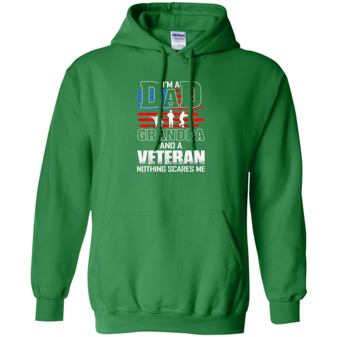 Veteran T-shirt I Am A Dad Grandpa And A Veteran Irish Green