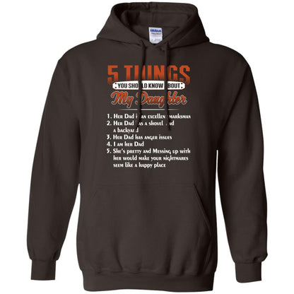 5 Things You Should Know About My Daughter Parents Shirt Dark Chocolate
