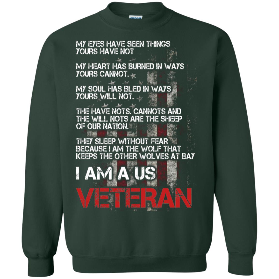 I Am A Us Veteran My Eyes My Heart My Soul Forest Green