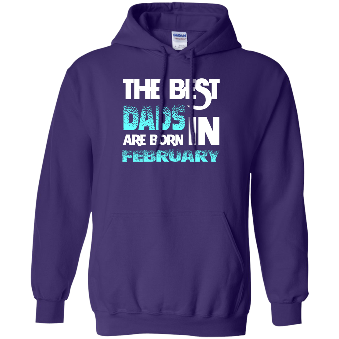 Daddy T-shirt The Best Dads Are Born In February Purple