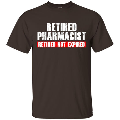Funny Retired Pharmacist T-shirt Retired Not Expired Dark Chocolate
