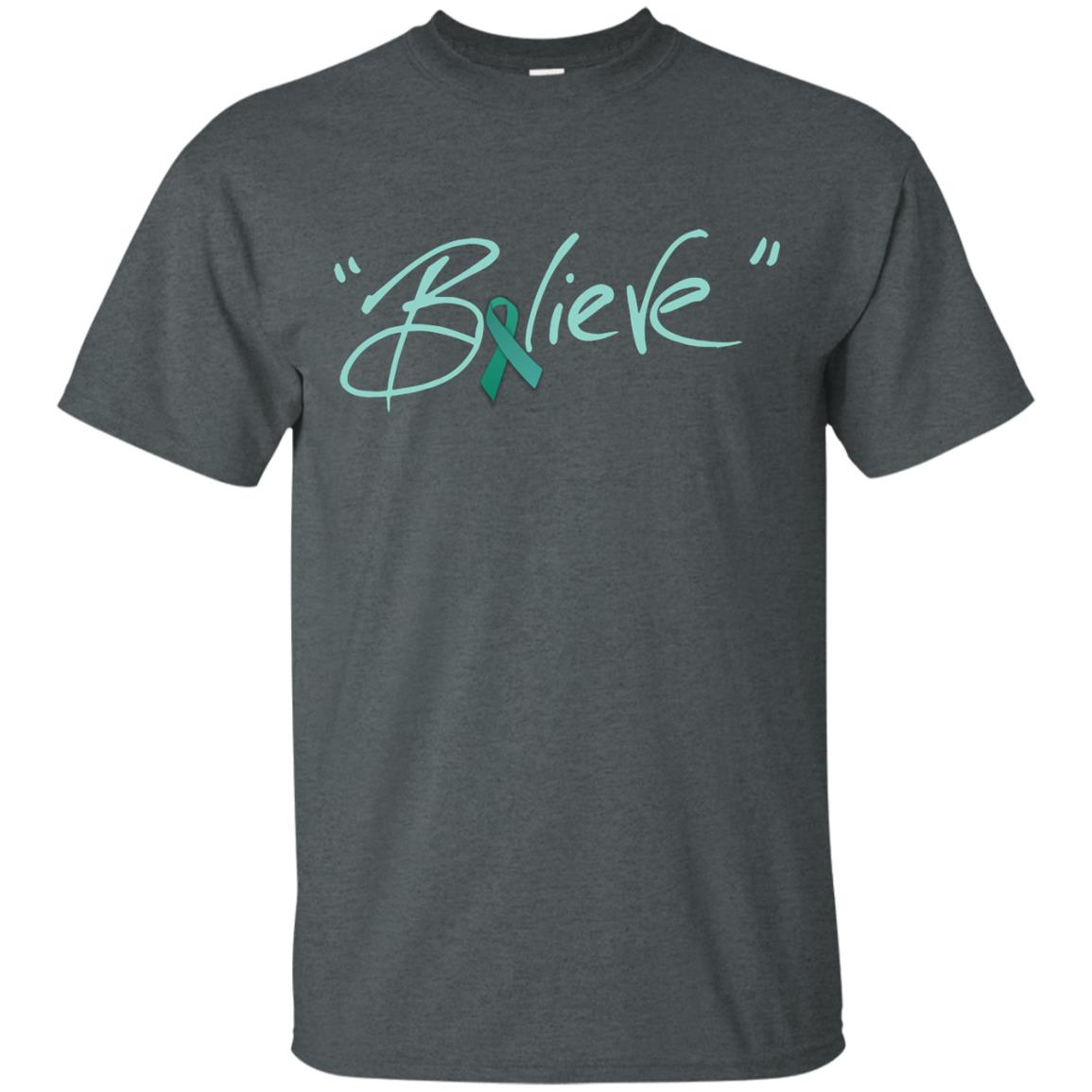 Ovarian Cancer Awareness Shirt Teal Ribbon Believe Dark Heather