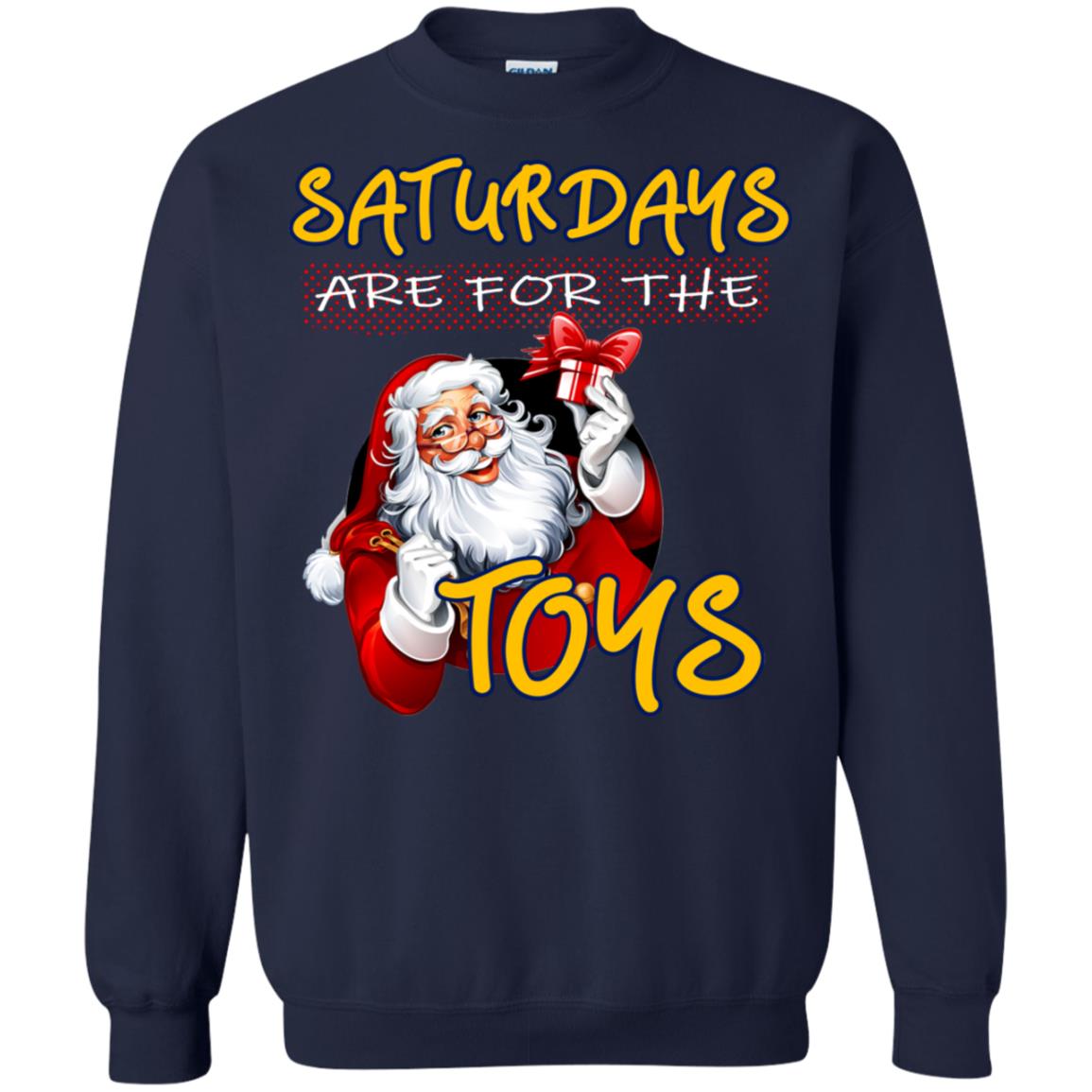 Saturdays Are For The Toys Santa X-mas Gift Shirt Navy