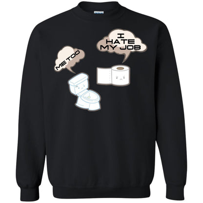 Funny Toilet And Toilet Paper I Hate My Job T-shirt Black