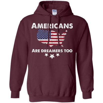 Anti Trump T-shirt Americans Are Dreamers Too Maroon