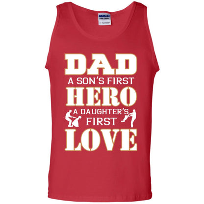 Dad A Son_s First Hero A Daughter_s First Love Daddy Shirt Red