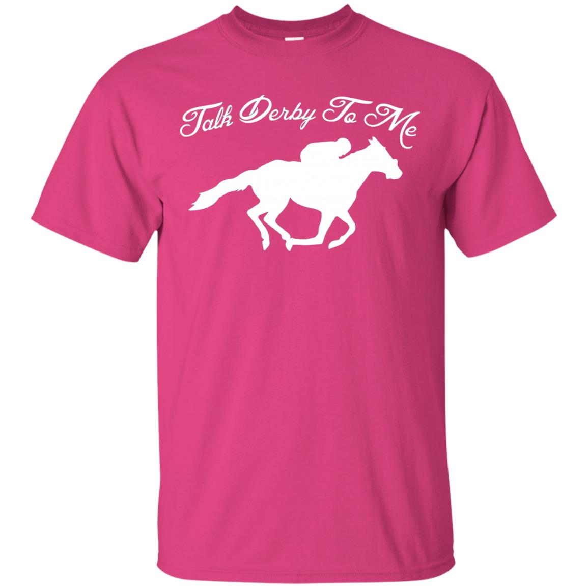 Talk Derby To Me Kentucky Derby Horse Race Shirt Heliconia
