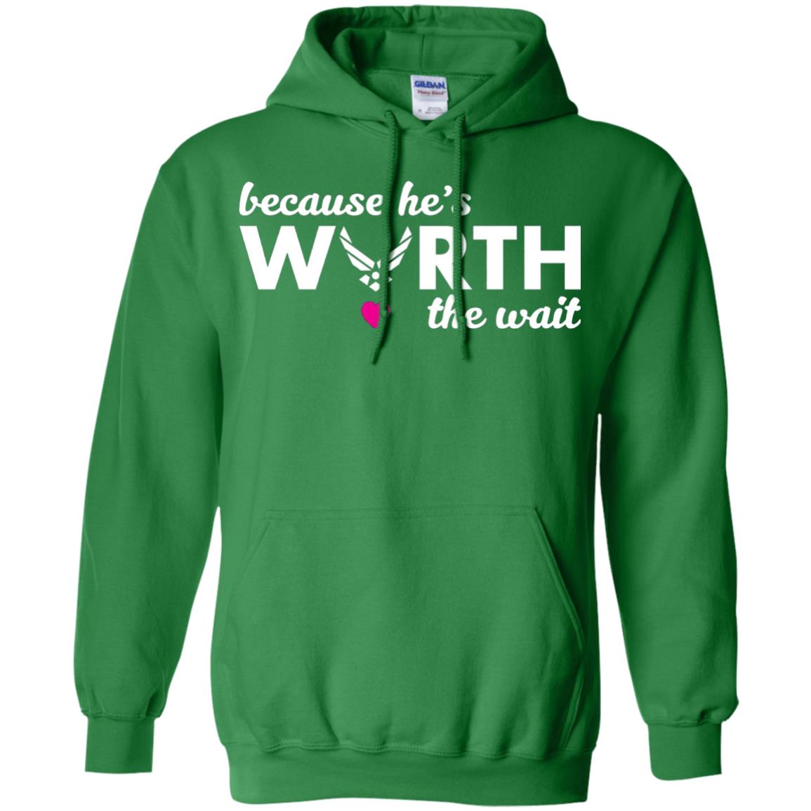 Because He Is Worth The Wait Military Wife Girlfriend T-shirt Irish Green
