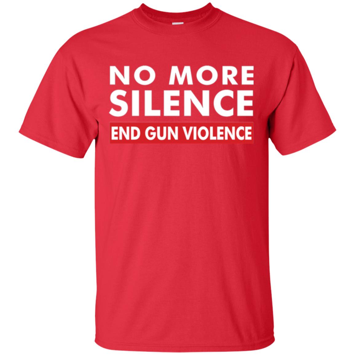No More Silence End Gun Violence Anti-gun T-shirt Red