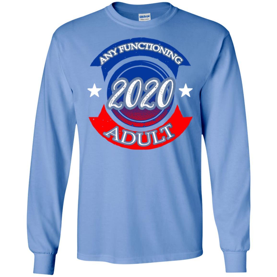 American Election Bumper T-shirt Any Functioning Adult 2020 Carolina Blue