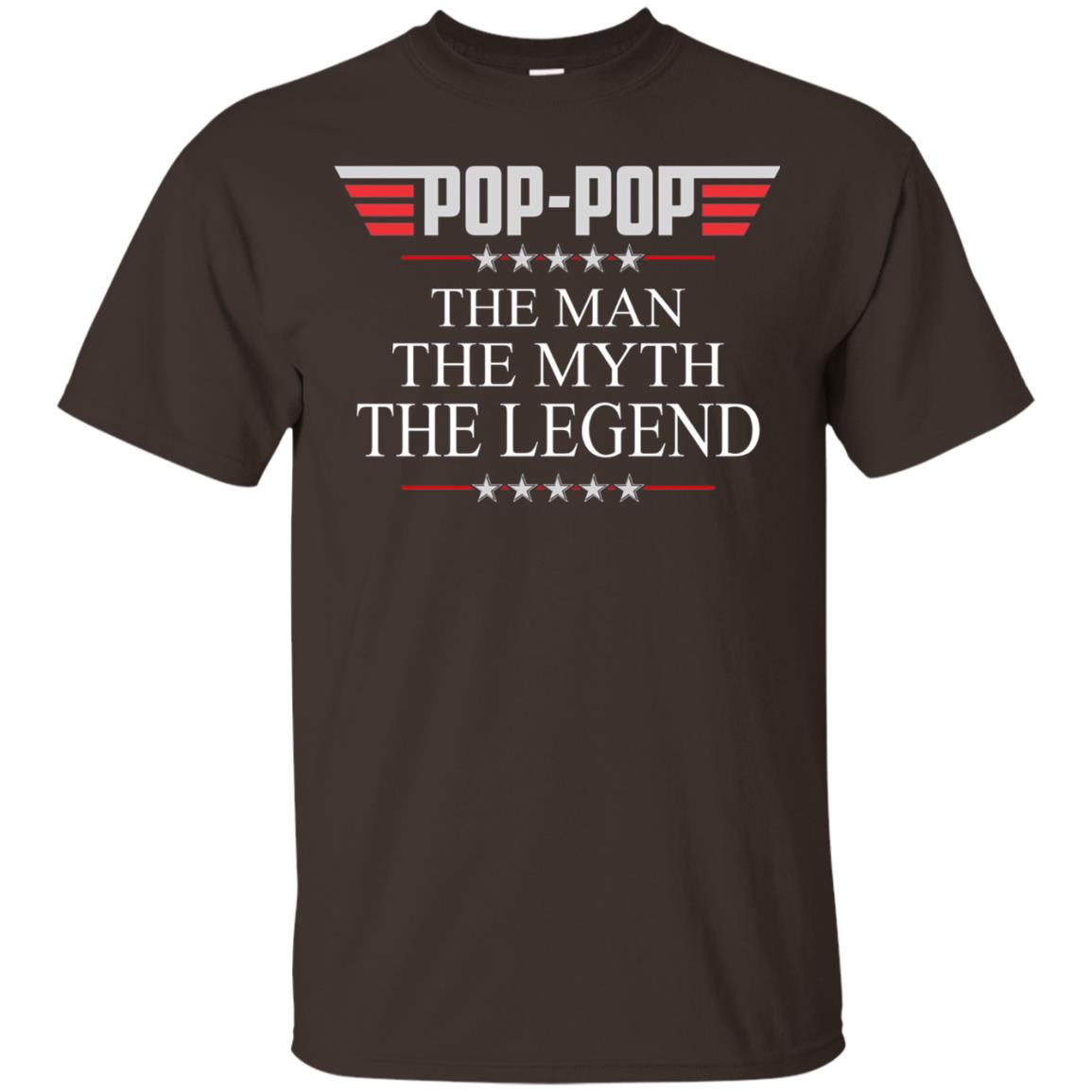 Pop-pop The Man The Myth The Legend Father_s Day T-shirt Dark Chocolate