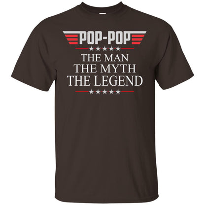 Pop-pop The Man The Myth The Legend Father_s Day T-shirt Dark Chocolate