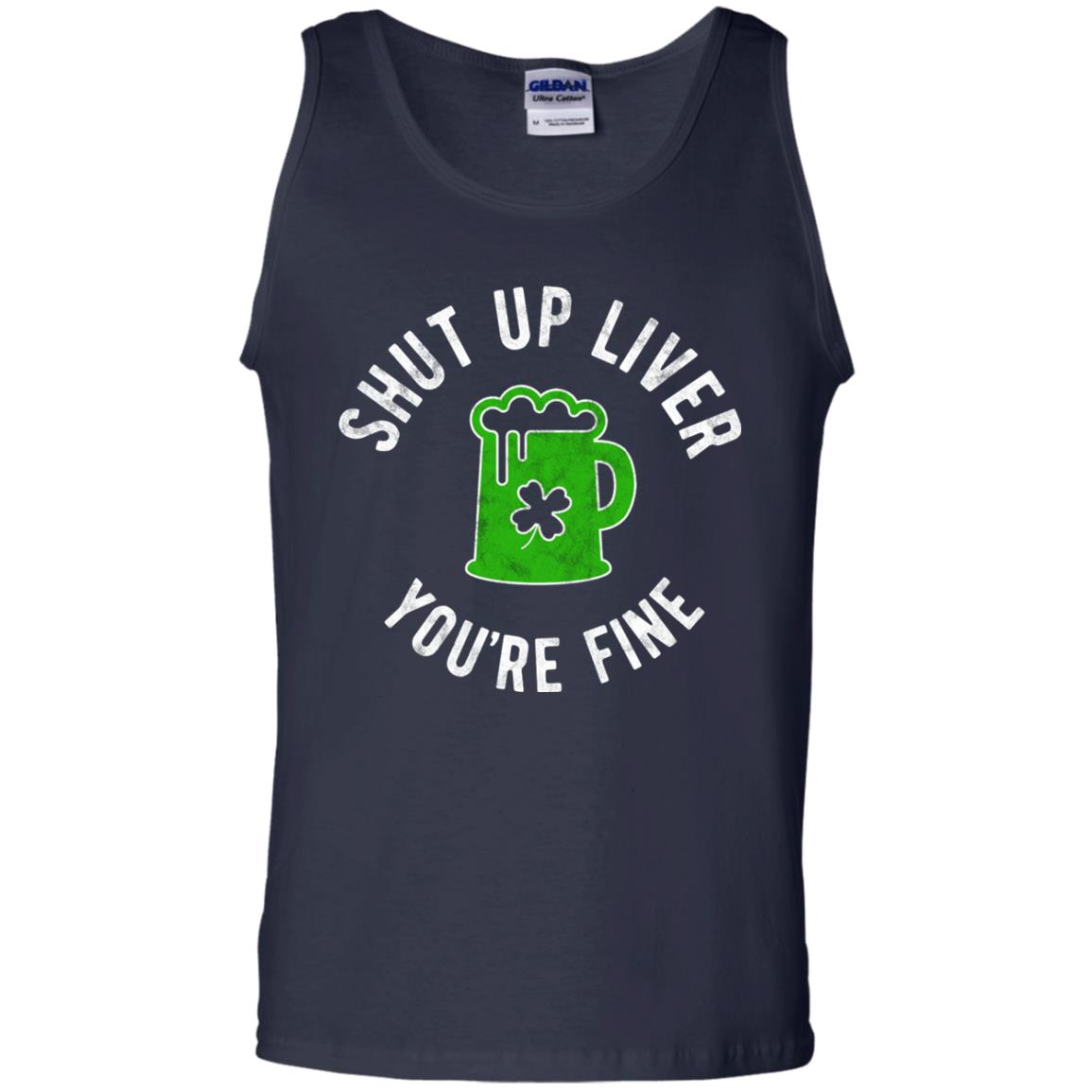 Liver You_re Fine Drinking Beer St. Patrick_s Day T-shirt Navy