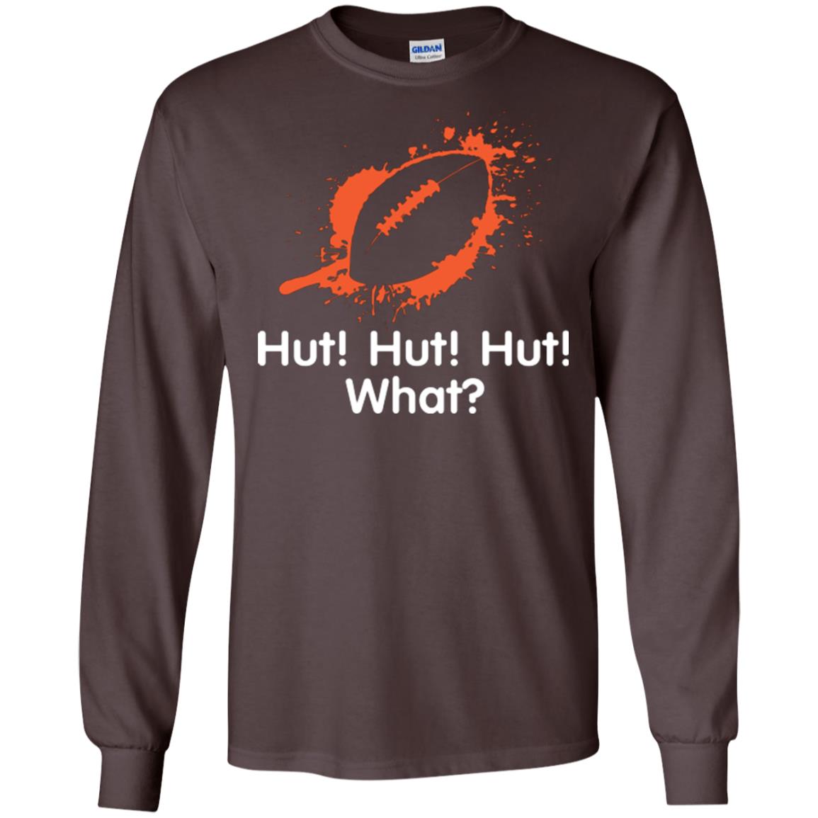 Football Crusher T-shirt Hut Hut Hut What Dark Chocolate