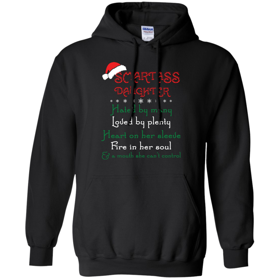 Christmas T-shirt Smartass Daughter Hated By Many Black