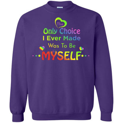 The Only Choice I Ever Made Was To Be Myself Lgbtq Shirt Purple
