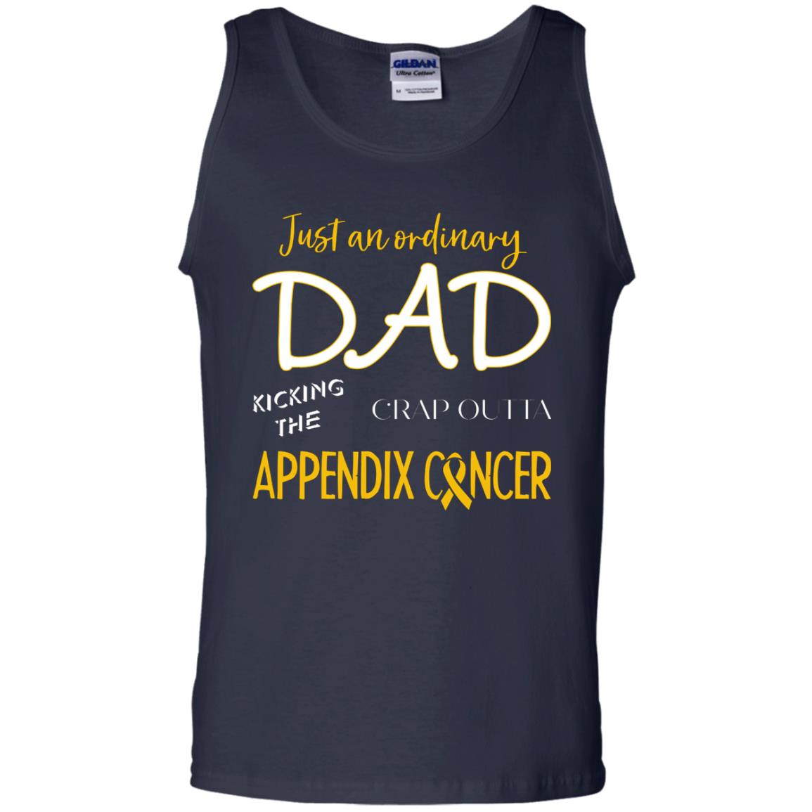 Just An Ordinary Dad Kicking The Crap Outta Appendix Cancer Shirt Navy