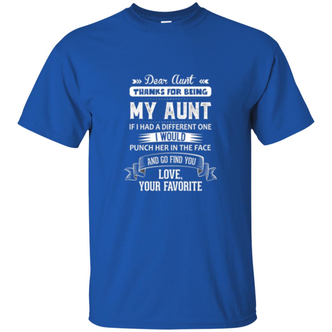 Niece T-shirt Dear Aunt Thanks For Being My Aunt Royal