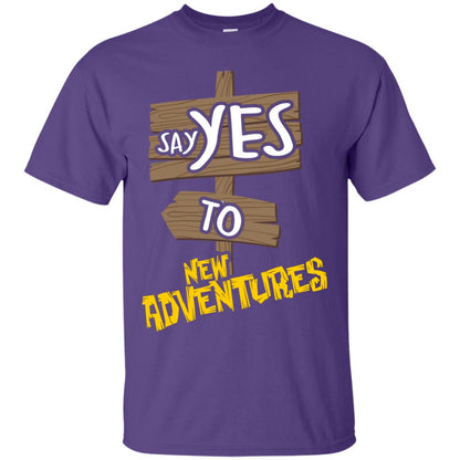 Say Yes To New Adventures Travel Explore Wanderlust Gift Shirt Purple