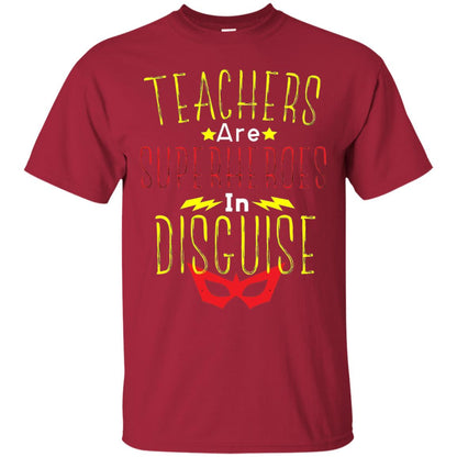 Teacher Super Hero In Disguise T-shirt Teacher Cardinal