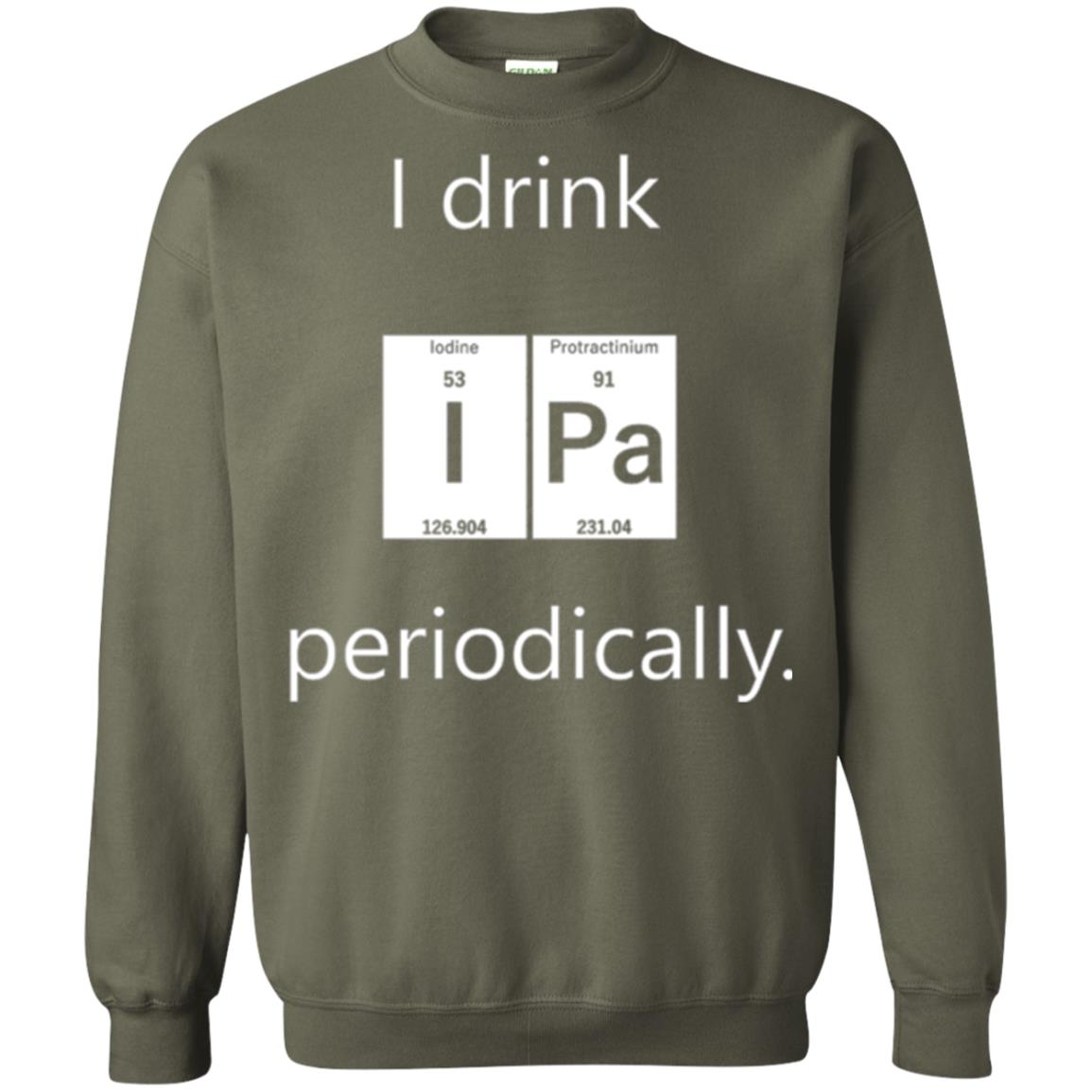 Chemistry T-shirt Drink Ipa Periodically Military Green