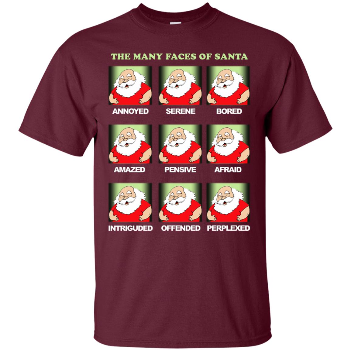 The Many Faces Of Santa Humor X-mas Gift Shirt Maroon