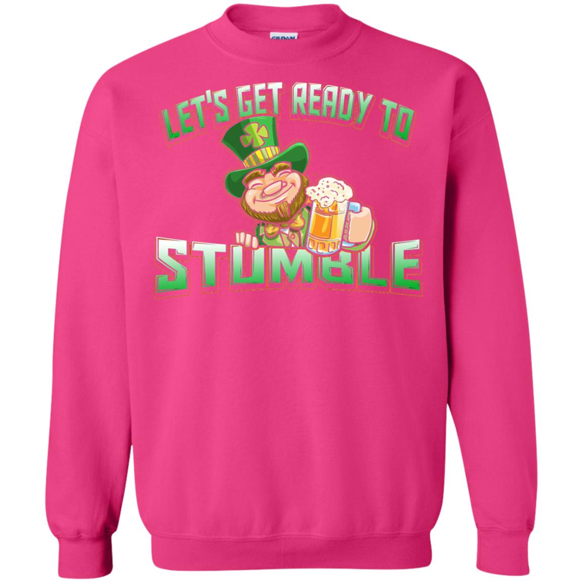 St.patrick_s Day T-shirt Let_s Get Ready To Stumble Heliconia