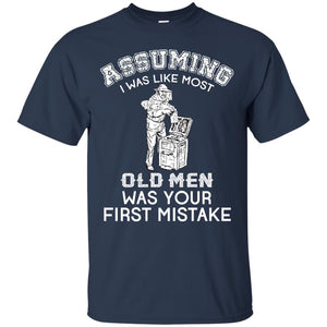 Assuming I Was Like Most Old Men Beekeeper T-shirt