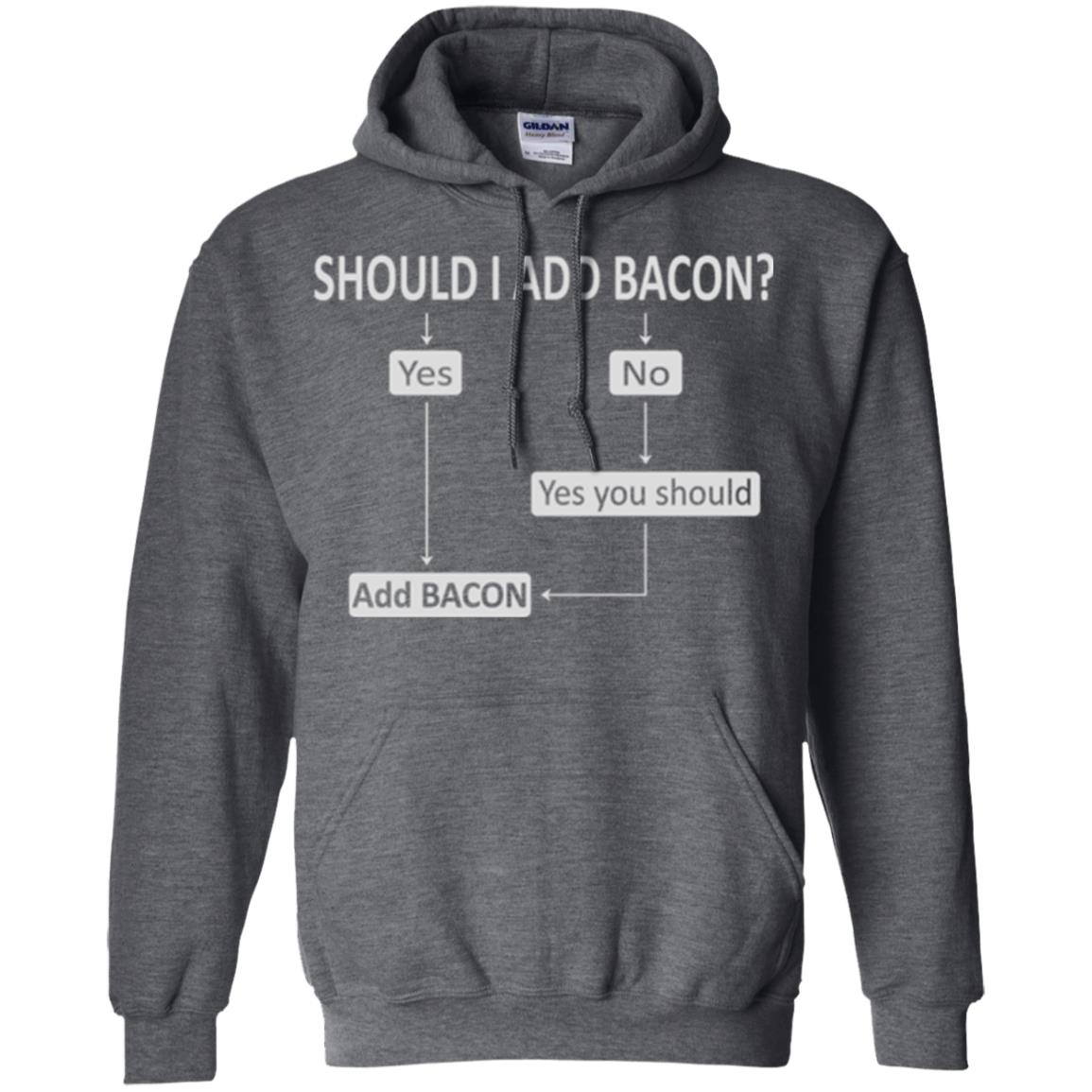 Bacon Lovers T-shirt Shoud I Add Bacon Dark Heather