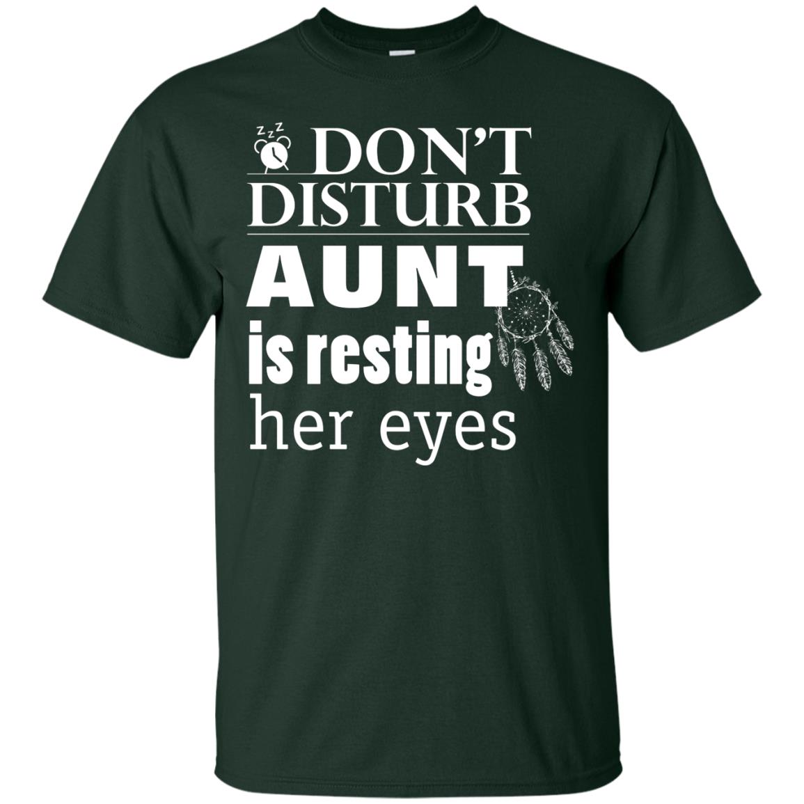 Don't Disturb Aunt Is Resting Her Eyes Funny Auntie Shirt Forest