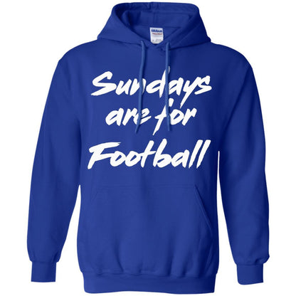 Football Lover T-shirt Sundays Are For Football Royal