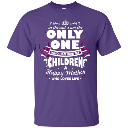 In The End I Am The Only One Who Can Give My Children A Happy Mother Who Loves Life Purple