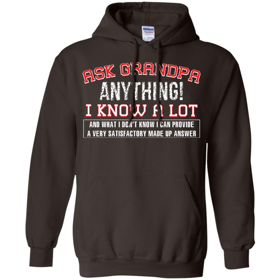 Ask Grandpa Anything I Know A Lot Funny Saying Gift Shirt For Papa Dark Chocolate