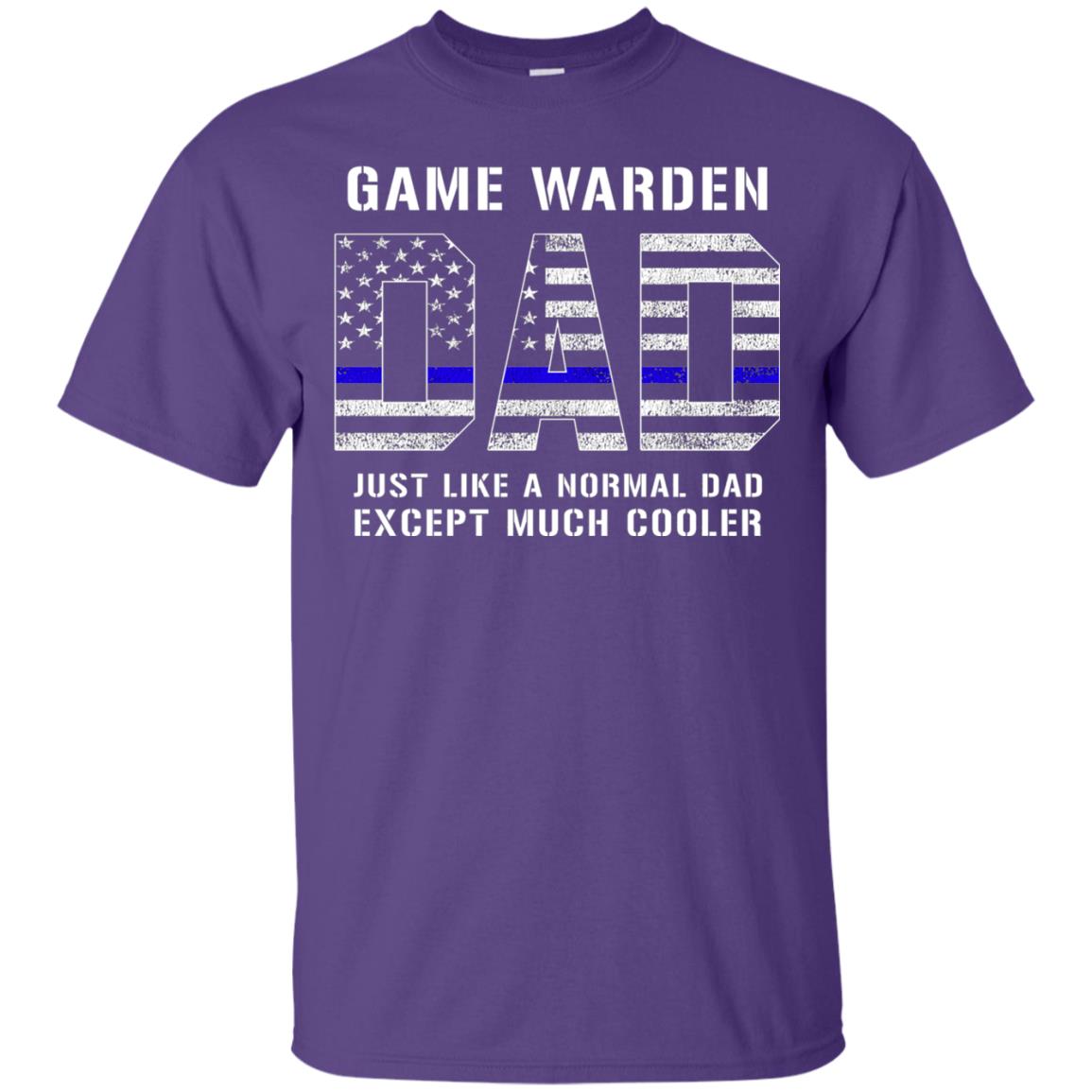Game Warden Dad Normal Cooler Fathers Day Tbl Shirt Purple
