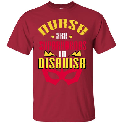 Nurse Are Superheroes In Disguise Movie Fan T-shirt Cardinal