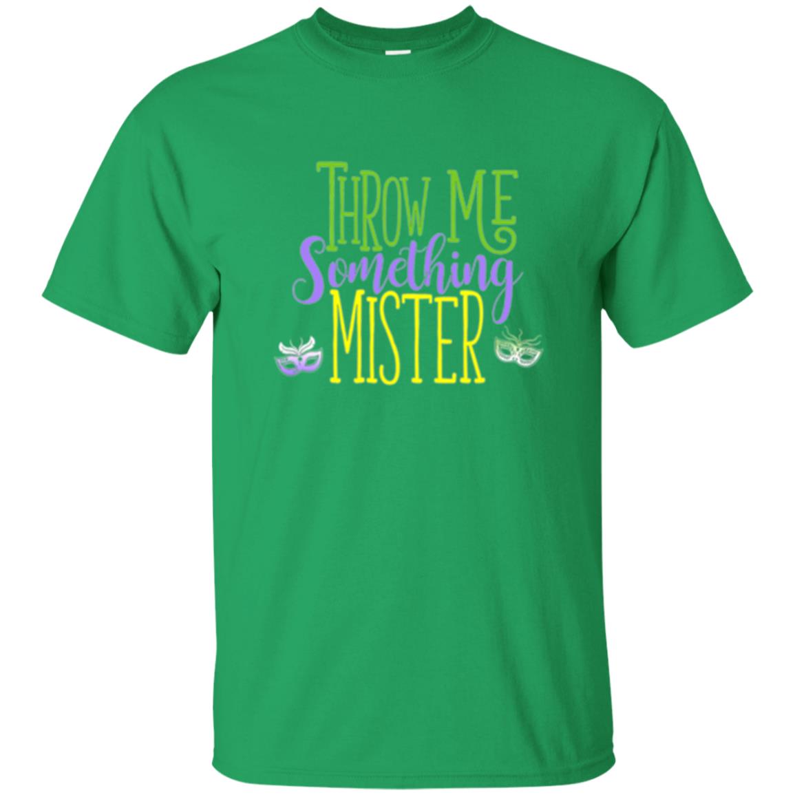 Throw Me Something Mister Mardi Gras T-shirt Irish Green
