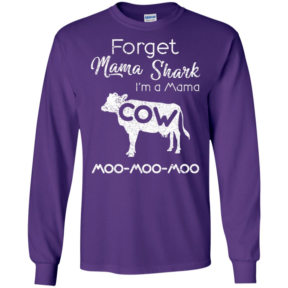 Forget Mama Shark I'm A Mama Cow Shirt Purple