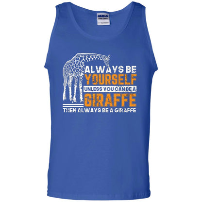 Always Be Yourself Unless You Can Be Giraffe T-shirt Royal
