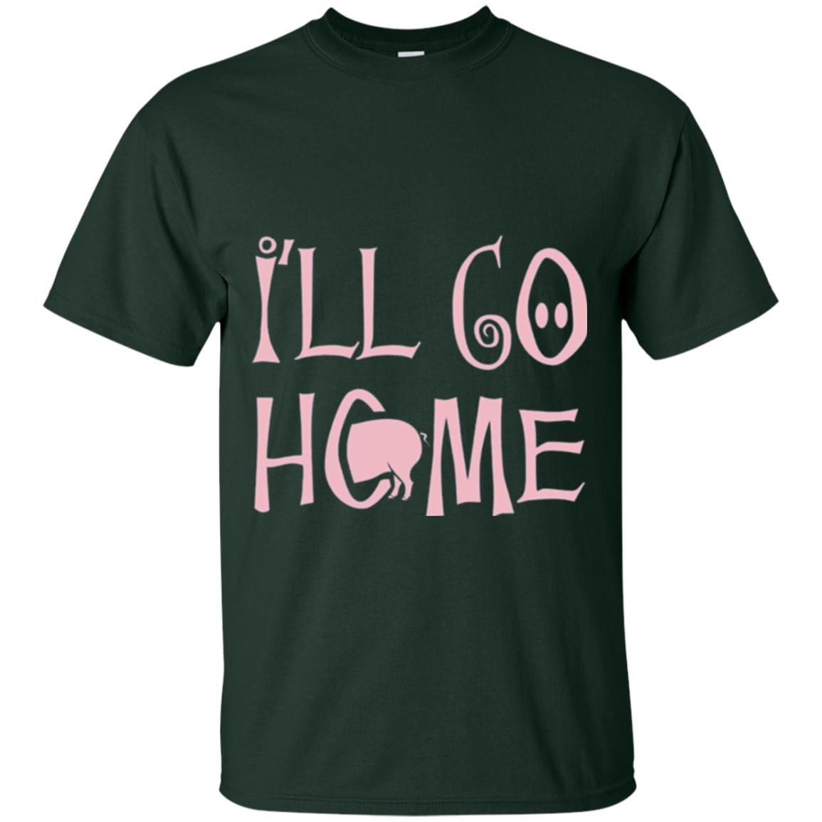 Shane Dawson T-shirt I_ll Go Home Forest Green