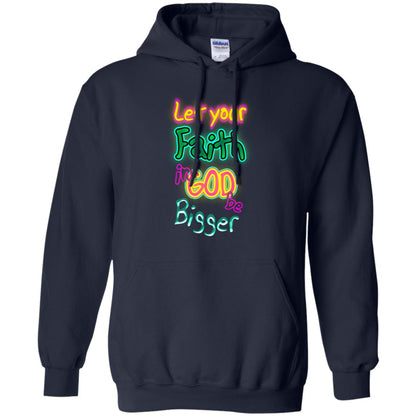 Let Your Faith In God Be Bigger Best Quote Shirt Navy