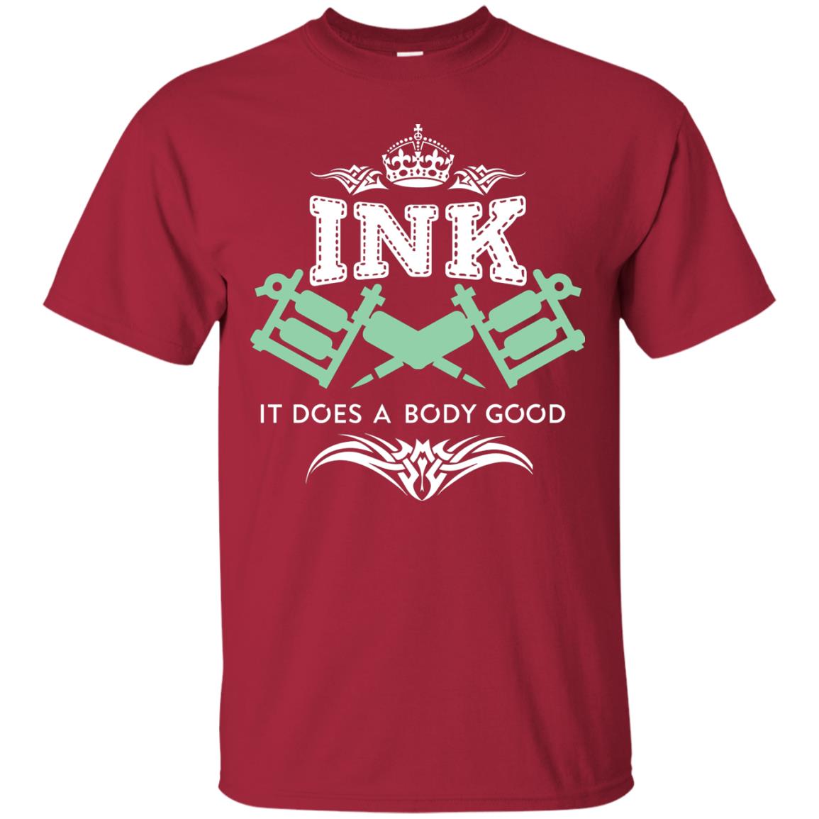Ink It Does A Body Good Cool Gift Shirt For Tatto Lover Cardinal
