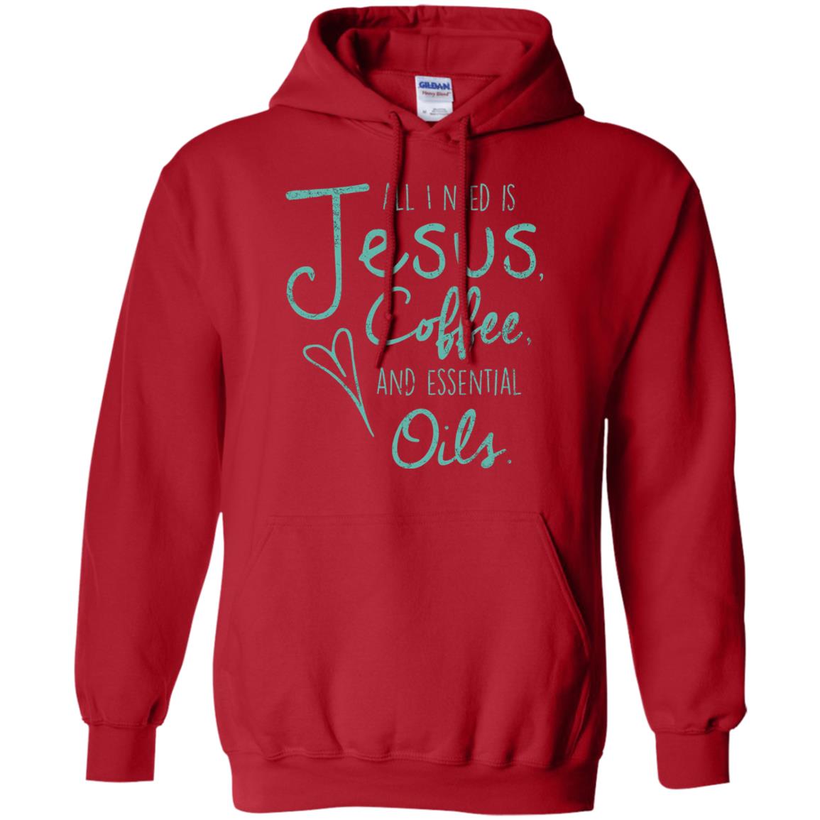All I Need Is Jesus Coffee And Essential Oils T-shirt Red
