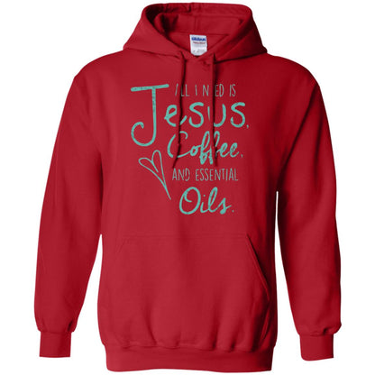 All I Need Is Jesus Coffee And Essential Oils T-shirt Red