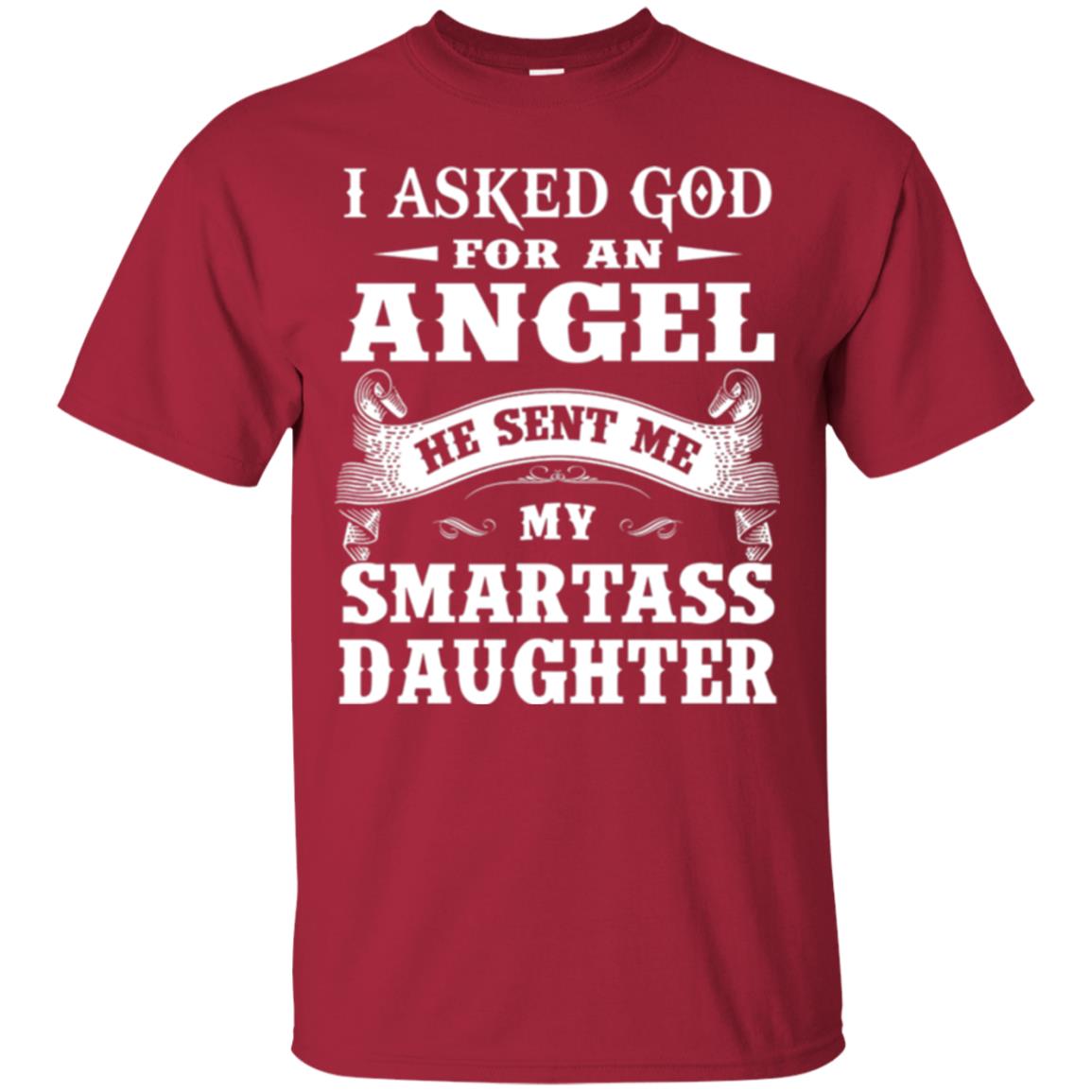 Daddy T-shirt I Asked God For An Angel Cardinal
