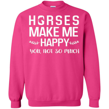 Equestrian T-shirt Horses Make Me Happy You Not So Much Heliconia