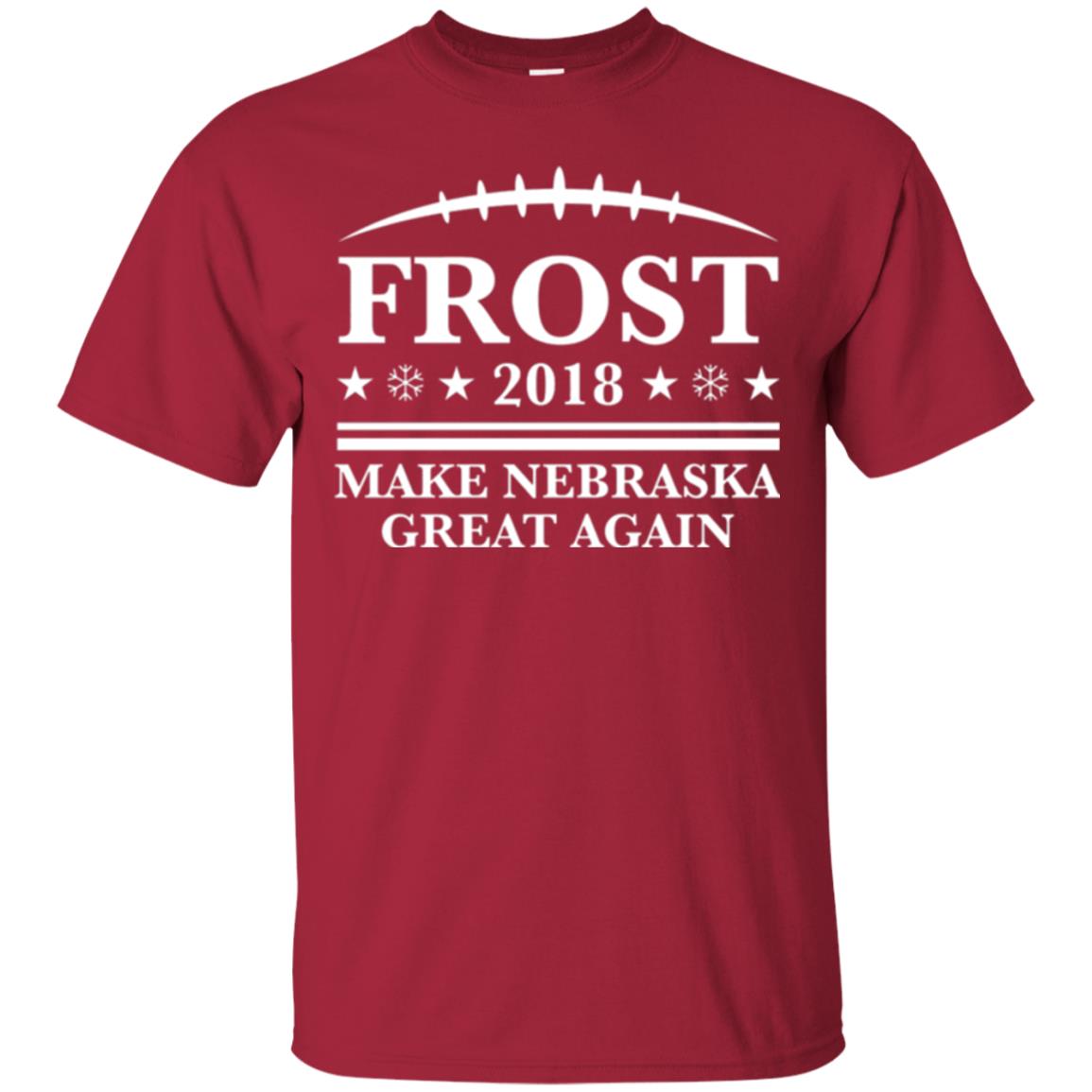 Frost 2018 T-shirt Make Nebraska Great Again Cardinal